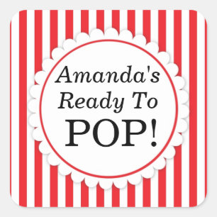 She's Ready to Pop Square sticker - Red Stripes