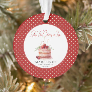She's the Cherry on Top Baby Shower  Ornament