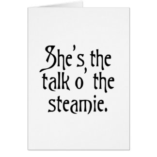 She's the Talk of the Steamie, everyone says so.