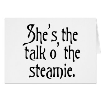 She's the Talk of the Steamie, everyone says so.