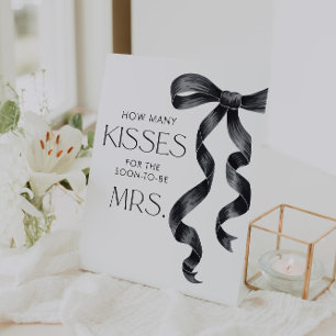 She's tying the knot Guess How Many Kisses Pedestal Sign