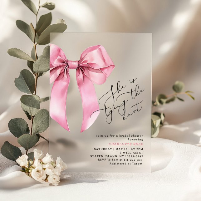 She's tying the knot Pink Bow Bridal shower Acrylic Invitations (Creator Uploaded)