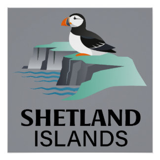 Shetland Islands Scotland United Kingdom Poster