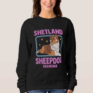 Shetland Sheepdog Grandma Dog Owner Sheltie Sweatshirt