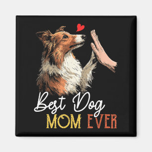 Shetland sheepdog mum funny dog mama mother's day magnet