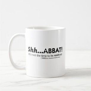 Shh...abbat! Coffee Mug