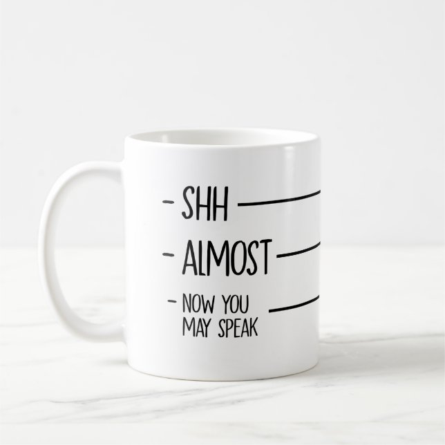 Shh Almost Now You May Speak - Signals Coffee Love Mug (Left)