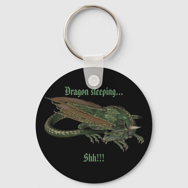 Shh!!!, Dragon sleeping... Key Ring (Front)