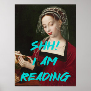 Shh I’m Reading Poster