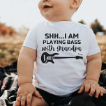 shh I'm playing Bass with Grandpa Funny Bass Lover Baby Bodysuit<br><div class="desc">Not just a Bass t-shirt,  but a way for your little one to let everyone know about her passion for Bass using this funny and stylish t-shirt!</div>