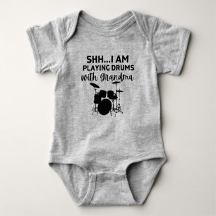shh I'm playing drums with Grandma Funny Drummer Baby Bodysuit