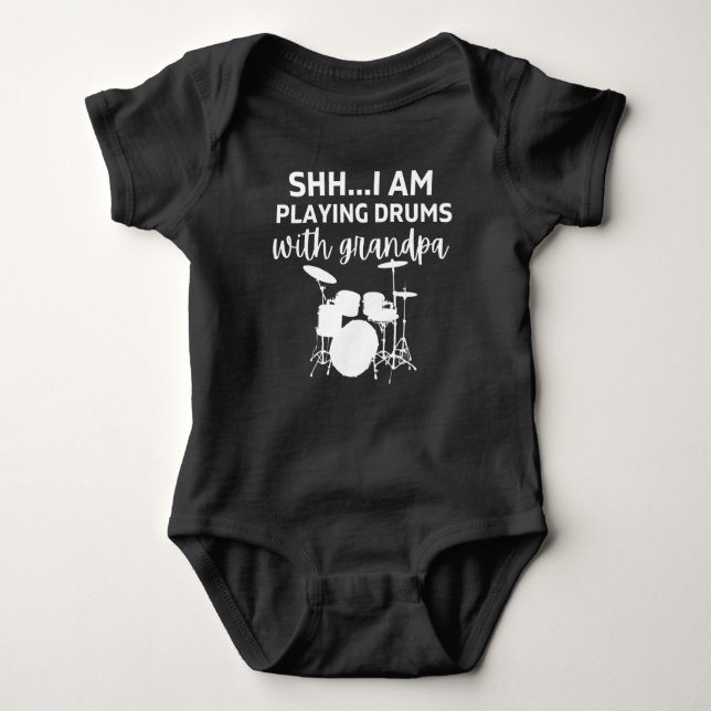 shh I'm playing drums with grandpa Funny Drummer   Baby Bodysuit (Front)