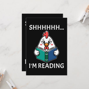 Shh I'm Reading Book Reading Chicken Book Lover