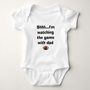 Shh...I'm watching the game with dad funny Baby Bo Bodysuit