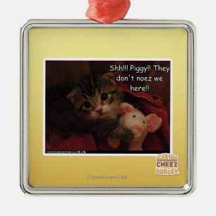 Shh!!! Piggy!! Metal Ornament