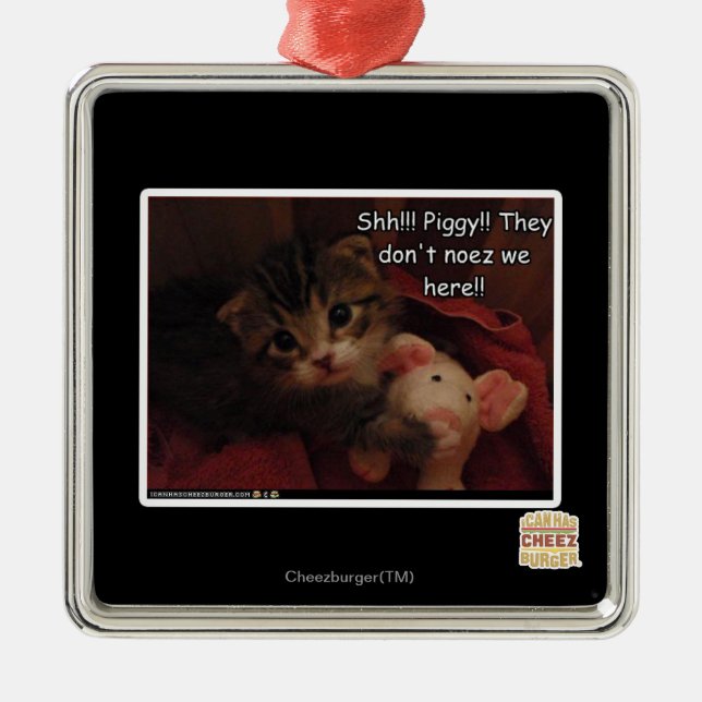 Shh!!! Piggy!! Metal Ornament (Front)