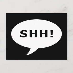 SHH! talking bubble Postcard