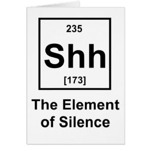 Shh, The Element of Silence