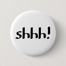 shhh!