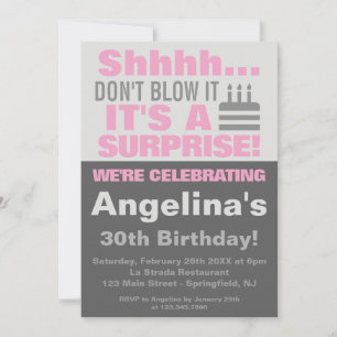 Shhh Don't blow it it's a surprise birthday party Invitation