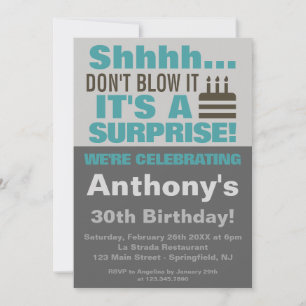 Shhh Don't blow it it's a surprise birthday party Invitation