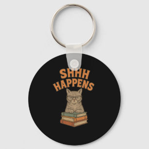 Shhh Happens Funny Librarian Cat Books Library Key Ring