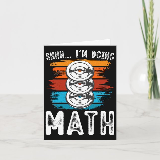 Shhh I’m Doing Math Fitness Weightlifting Workout  Card (Front)