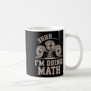 Shhh Im Doing Math Funny Christian Gym Workout Jes Coffee Mug