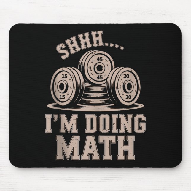 Shhh Im Doing Math Funny Christian Gym Workout Jes Mouse Pad (Front)