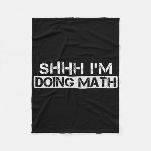 Shhh I'm Doing Math Funny Gym Bodybuilding Workout Fleece Blanket