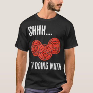 Shhh Im Doing Math Funny Weight Lifting Fitness Gy T-Shirt