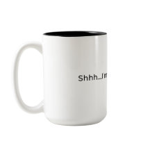 Shhh...I'm Quiet Quitting. Mug