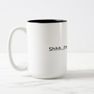 Shhh...I'm Quiet Quitting. Mug