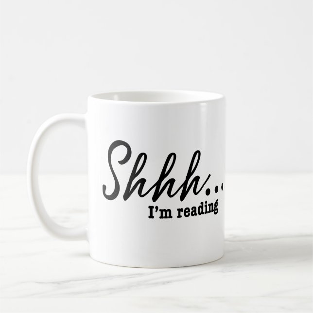 Shhh...I'm reading - Modern Coffee Mug (Left)