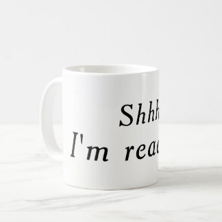 Shhh, I'm reading mug (white)