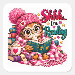 Shhh I'm Reading Owl Book Lover Square Sticker