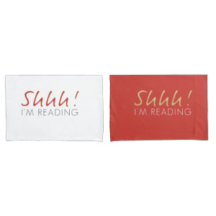 Shhh! I'm Reading Pillowcase Set