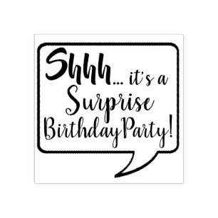 Shhh... It's a Surprise Birthday Party talk bubble Rubber Stamp