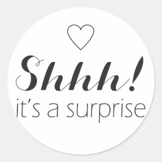 Shhh it's a surprise stickers with heart