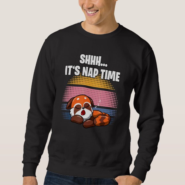 Shhh  It's Nap Time  Sleepy Red Panda Sweatshirt (Front)