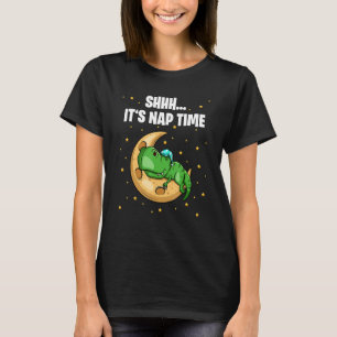 Shhh It's Nap Time Sleepy Rex T-Shirt