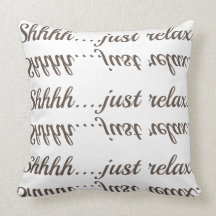 Shhh....just relax!