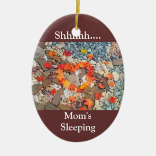 Shhh... Mum's Sleeping hanging ornament Heart