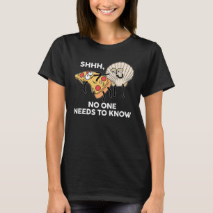 SHHH NOBODY KNOWS NEEDS TO KNOW knows mussel shell T-Shirt