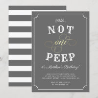 Shhh... Not One Peep Surprise Party Invitation
