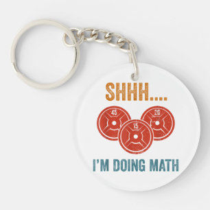 Shhhh I'm Doing Maths Weight Lifting Gymer Gym Dea Key Ring