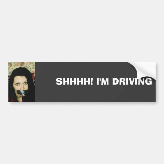 SHHHH! I'M DRIVING BUMPER STICKER (Front)