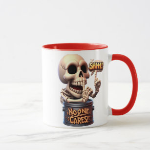 SHHHH... No One Cares Skeleton Barrel Guardian Mug