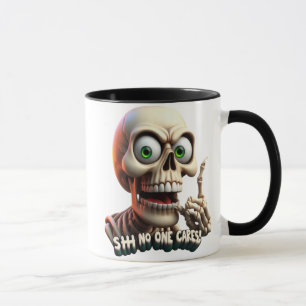SHHHH... No One Cares Skeleton With Green Eyes Mug