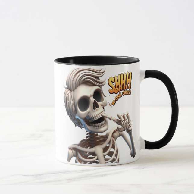 SHHHH... No One Cares Unique And Quirky  Mug (Right)